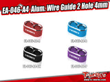 EA-046-A4    Alum. Wire Guide 2 Hole 4mm (4 Colors)