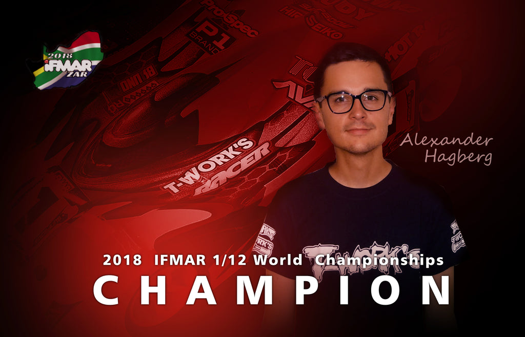Congratulations to T-Work's driver “Alexander Hagberg” took the title of 2018 IFMAR 1/12 World CHampionships of the race.